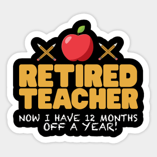 Retired Teacher Sticker